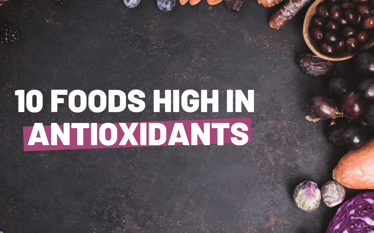 10 Easy To Find Foods High In Antioxidants Freshcap Mushrooms